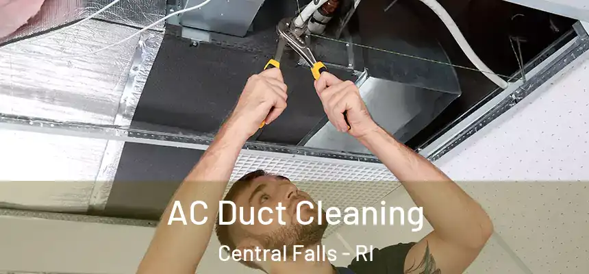  AC Duct Cleaning Central Falls - RI